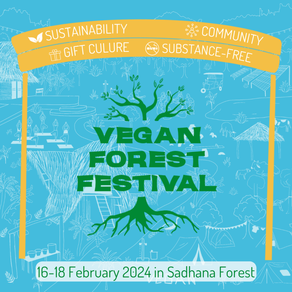 The Vegan Forest Festival is coming back! - Sadhana Forest - Sadhana Forest